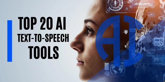 Top 20 AI Text-to-Speech tools